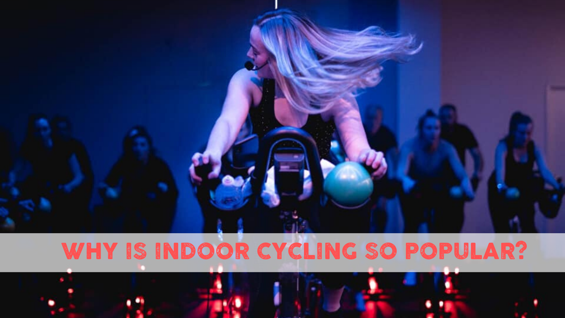Why is indoor cycling so popular - blog LUNAR CYCLE STUDIO